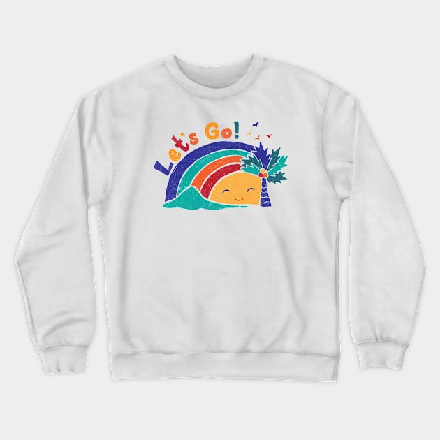 LET'S GO Crewneck Sweatshirt by TyneBobier